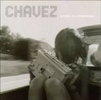 Виниловая пластинка Chavez - Gone Glimmering
