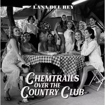 Виниловая пластинка Chemtrails Over The Country Club | Lana Del Rey