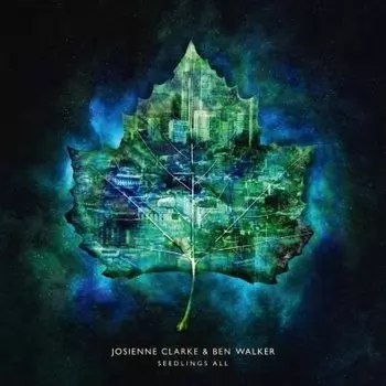 Виниловая пластинка Clarke Josienne & Walker Ben - Seedlings All (Limited Edition)