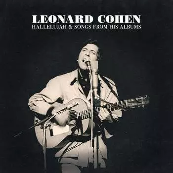 Виниловая пластинка Cohen Leonard - Hallelujah & Songs from His Albums