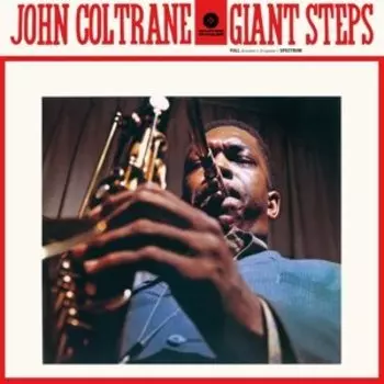 Виниловая пластинка Coltrane John - Giant Steps