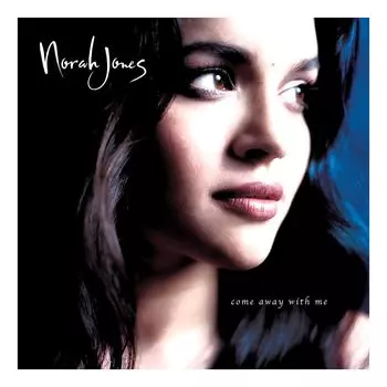 Виниловая пластинка Come Away with Me (Repressed) | Norah Jones
