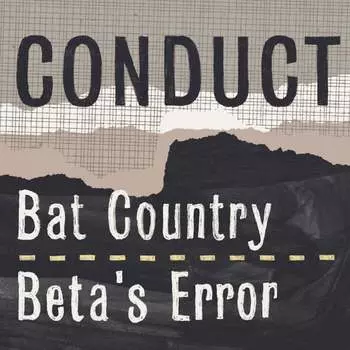 Виниловая пластинка Conduct - Bat Country / Betas Error