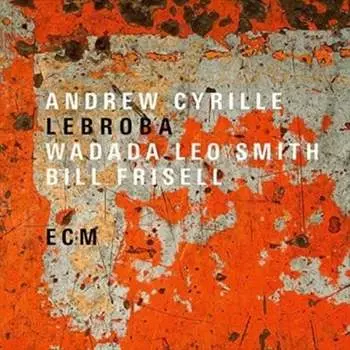Виниловая пластинка Cyrille Andrew - Lebroba