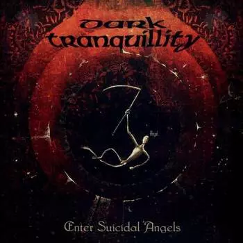 Виниловая пластинка Dark Tranquillity - Enter Suicidal Angels - EP (Re-issue 2021)