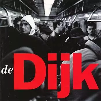 Виниловая пластинка De Dijk - Voor De Tover