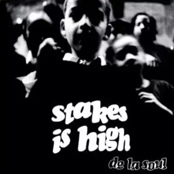 Виниловая пластинка De La Soul - Stakes is High