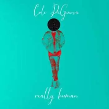 Виниловая пластинка DeGenova Cole - Really Human
