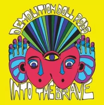 Виниловая пластинка Demolition Doll Rods - Into the Brave