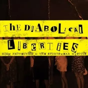 Виниловая пластинка Diabolical Liberties - High Protection & the Sportswear Mystics
