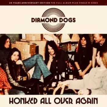 Виниловая пластинка Diamond Dogs - Honked All Over Again