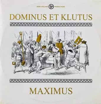 Виниловая пластинка Dominus Et Klutus - Maximus