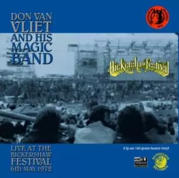 Виниловая пластинка Don Van Vliet and His Magic Band - Live At The Bickershaw Festival 6th May 1972