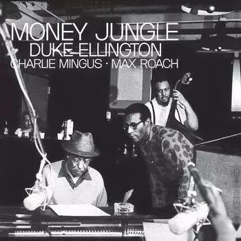 Виниловая пластинка Duke Ellington - MONEY JUNGLE LP (BLUE NTOE TONE POET SERIES)