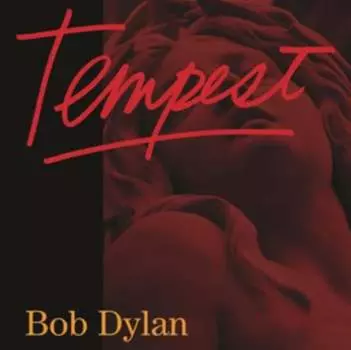 Виниловая пластинка Dylan Bob - Tempest