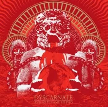 Виниловая пластинка Dyscarnate - And So It Came to Pass