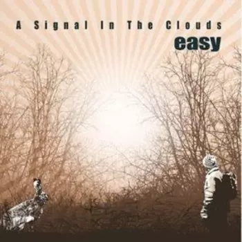 Виниловая пластинка Easy - A Signal In the Clouds