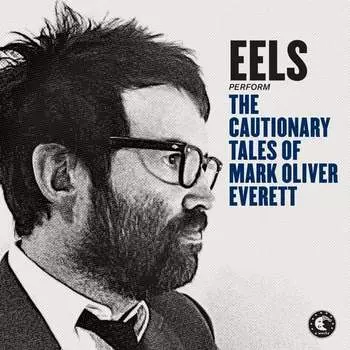 Виниловая пластинка Eels - The Cautionary Tales Of Mark Oliver Everett