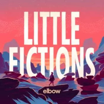 Виниловая пластинка Elbow - Little Fictions