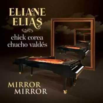 Виниловая пластинка Eliane Elias - Mirror Mirror