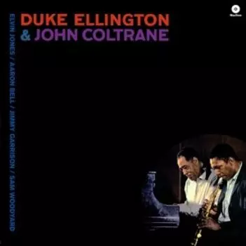 Виниловая пластинка Ellington Duke & John Coltrane - Duke Ellington & John Coltrane