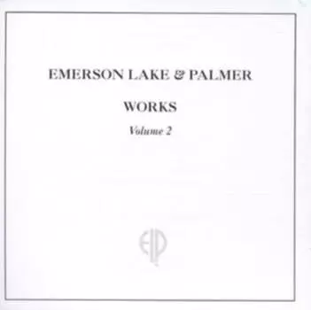Виниловая пластинка Emerson, Lake And Palmer - Works. Volume 2