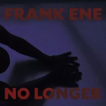 Виниловая пластинка Ene Franke - No Longer
