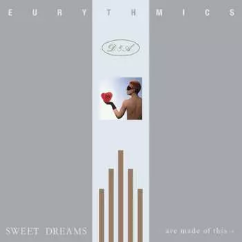 Виниловая пластинка Eurythmics - Sweet Dreams (Are Made of This)