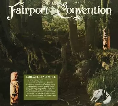 Виниловая пластинка Fairport Convention - Farewell, Farewell