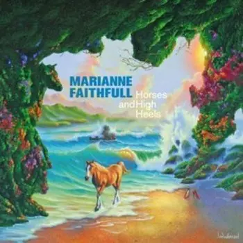 Виниловая пластинка Faithfull Marianne - Horses And High Heels AN
