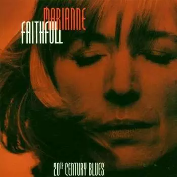 Виниловая пластинка Faithfull Marianne - Twentieth Century Blues An Evening In The Weimar Republic