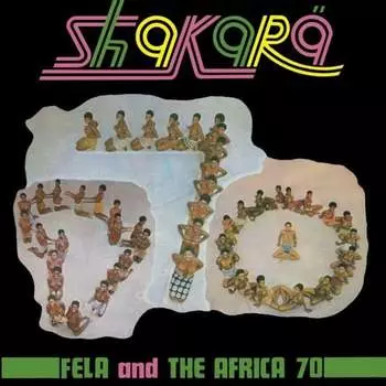Виниловая пластинка Fela Kuti - Shakara (50th Anniversary)