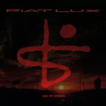 Виниловая пластинка Fiat Lux - Ark of Embers