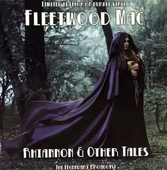 Виниловая пластинка Fleetwood Mac - Rhiannon & Other Tales (Purple)