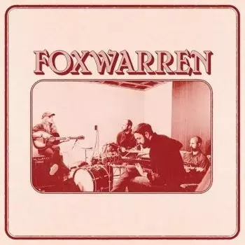 Виниловая пластинка Foxwarren - Foxwarren