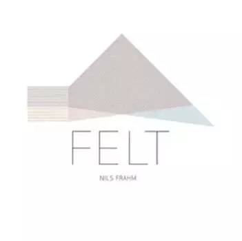 Виниловая пластинка Frahm Nils - Felt