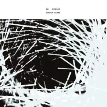 Виниловая пластинка Fraser Ed - Ghost Gums