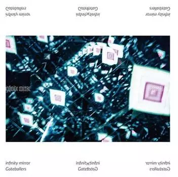 Виниловая пластинка Gataballers - Infinity Mirror