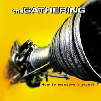 Виниловая пластинка Gathering - How To Measure a Planet