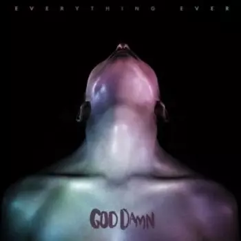 Виниловая пластинка God Damn - God Damn - Everything Ever