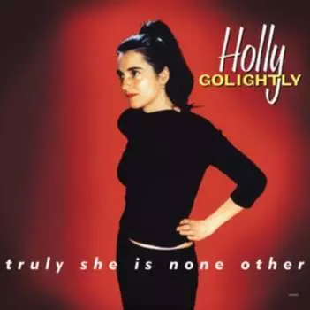 Виниловая пластинка Golightly Holly - Truly She Is None Other