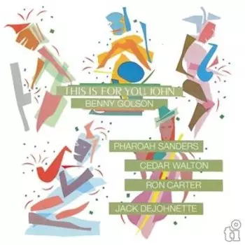 Виниловая пластинка Golson Benny - This is For You, John