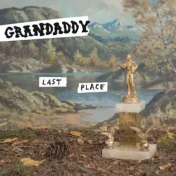 Виниловая пластинка Grandaddy - Last Place