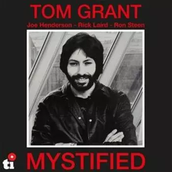 Виниловая пластинка Grant Tom - Mystified