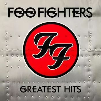 Виниловая пластинка Greatest Hits (2 Discs) | Foo Fighters