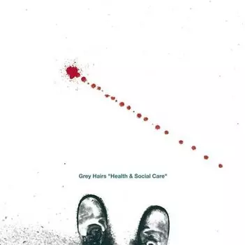 Виниловая пластинка Grey Hairs - Health & Social Care