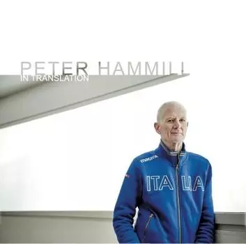 Виниловая пластинка Hammill Peter - In Translation (White Vinyl)