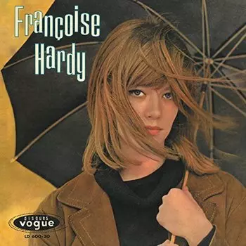 Виниловая пластинка Hardy Francoise - Tous Les Garons Et Les Filles