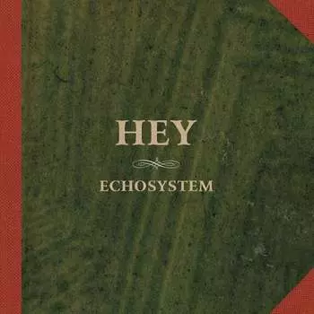 Виниловая пластинка Hey - Echosystem