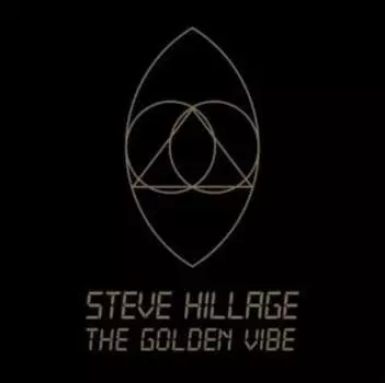 Виниловая пластинка Hillage Steve - The Golden Vibe